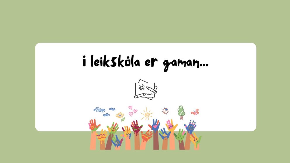 Í leikskóla er gaman...