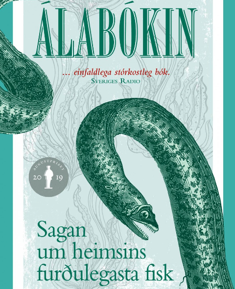 Álabókin, saga um heimsins furðulegasta fisk.